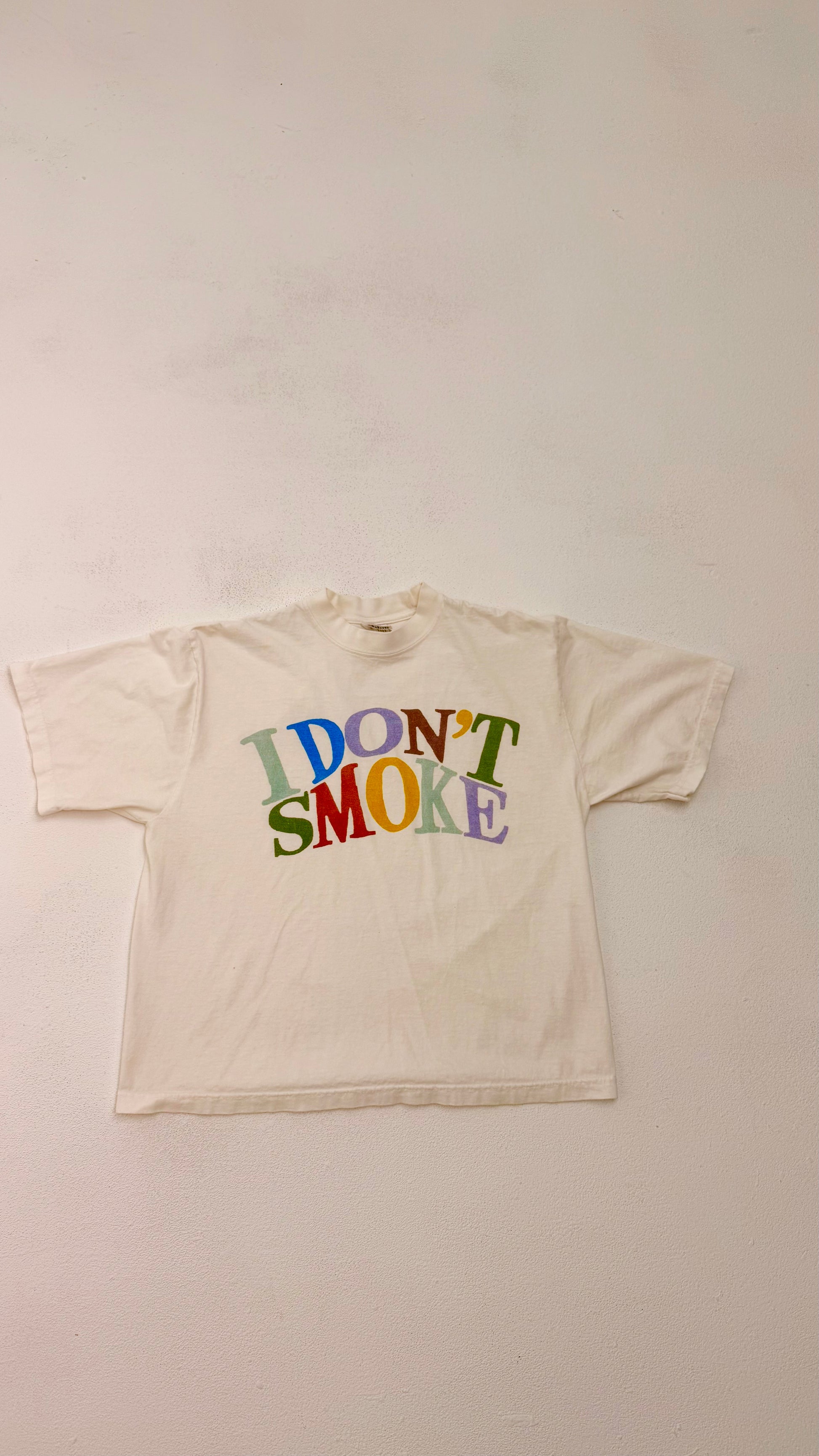 I DONT SMOKE T
