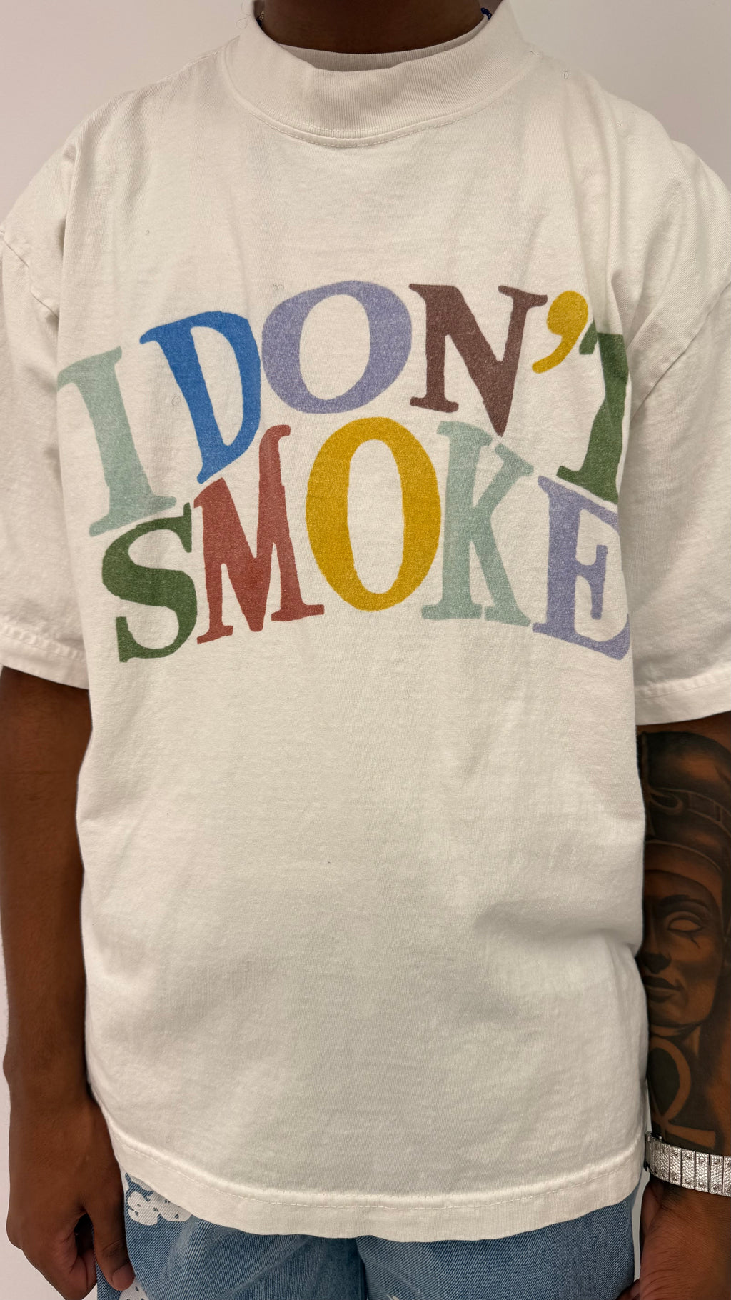 I DONT SMOKE T